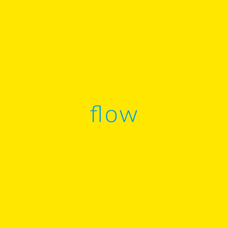 flow
